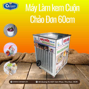 Máy làm kem cuộn Thái Lan chảo lớn đơn 60cm