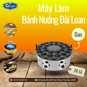 Máy bánh nướng Đài Loan chảo Gang 26 lỗ (Gas)
