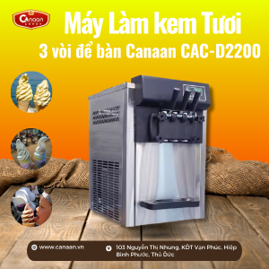 Máy Làm Kem Tươi 3 Vòi Để Bàn Canaan CAC-D2200
